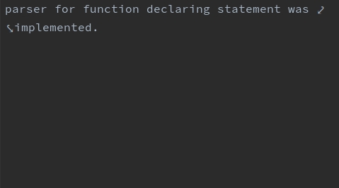 22/12/16 -- 写完了Firelang的几个基础语句的parser